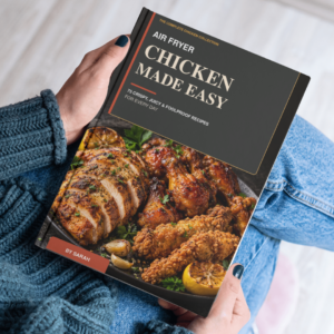 Air Fryer Chicken Made Easy: 75 Crispy, Juicy & Foolproof Recipes for Every Day